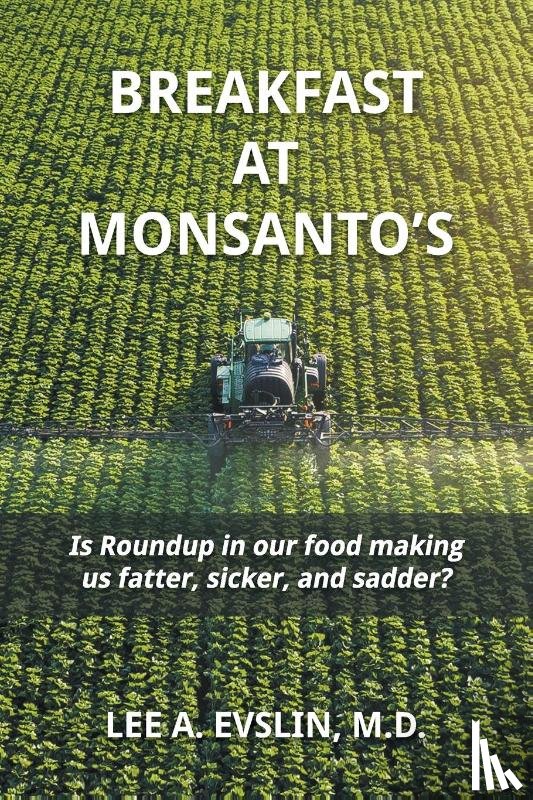 Evslin, Lee - Breakfast at Monsanto's