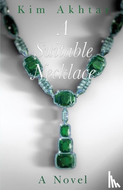 Akhtar, Kim - A Suitable Necklace