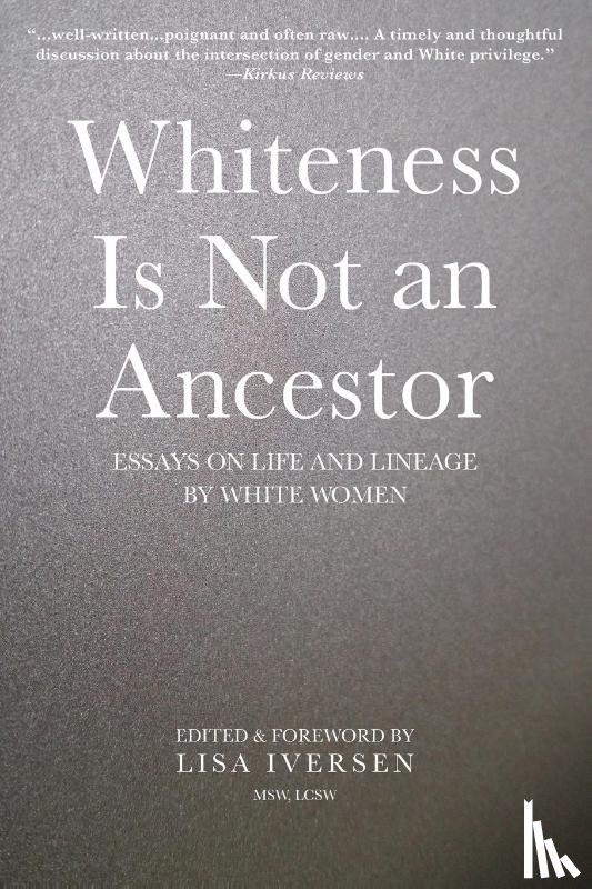  - Whiteness Is Not an Ancestor
