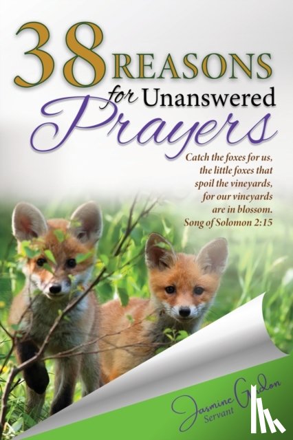 Gordon, Jasmine - 38 Reasons For Unanswered Prayers