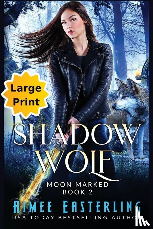 Easterling, Aimee - Shadow Wolf