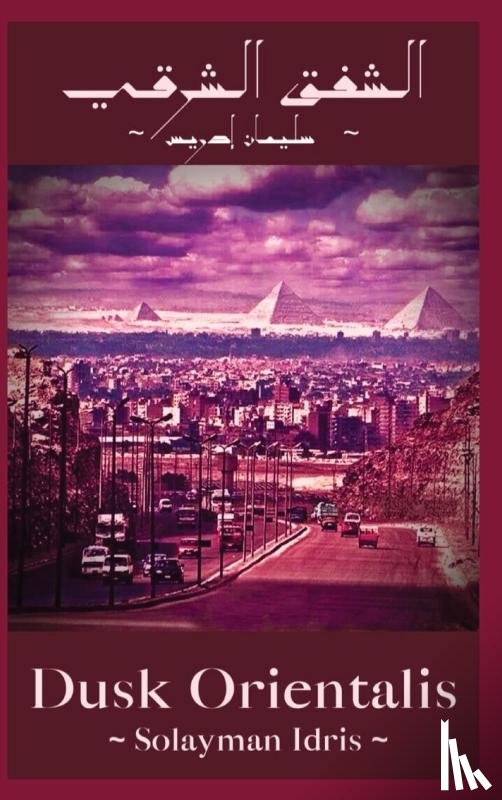 Idris, Solayman - Dusk Orientalis