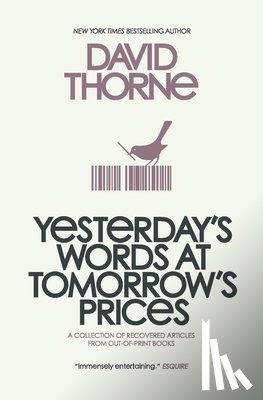 Thorne, David - Yesterday's Words at Tomorrow's Prices