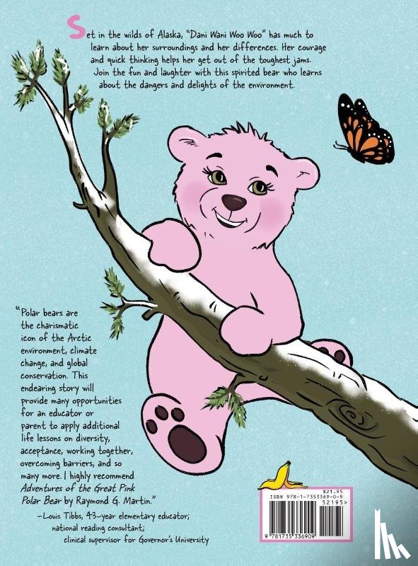 Martin, Raymond G, Martin, M T - Adventures of the Great Pink Polar Bear