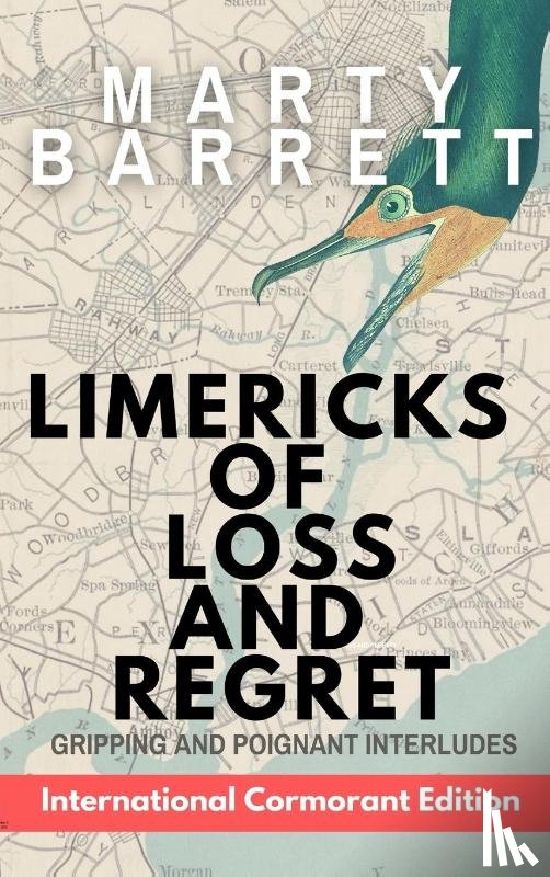 Barrett, Marty - Limericks of Loss And Regret