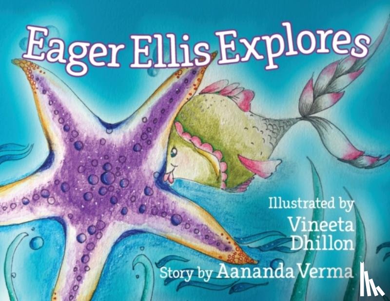 Verma, Aananda - Eager Ellis Explores