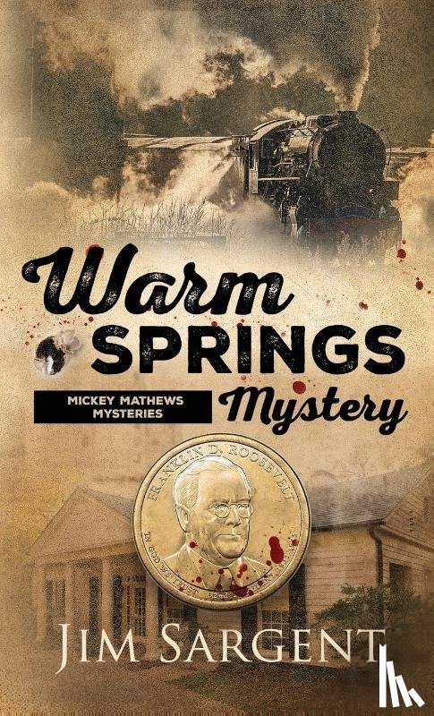 Sargent, Jim - Warm Springs Mystery