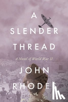 Rhodes, John - A Slender Thread