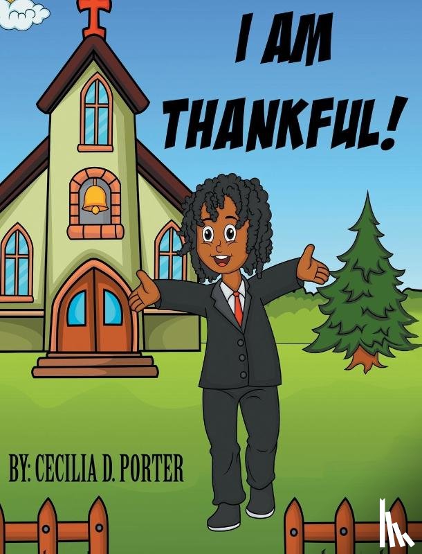 Porter, Cecilia D - I Am Thankful