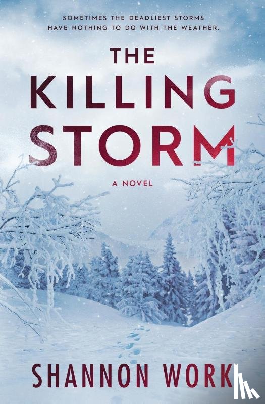 Work, Shannon - The Killing Storm