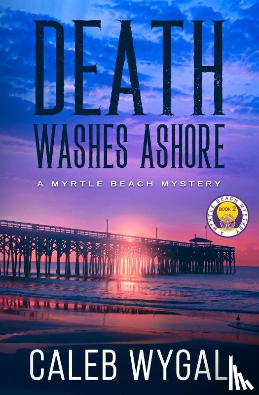 Wygal, Caleb - Death Washes Ashore