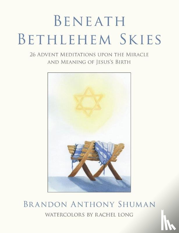 Shuman, Brandon Anthony - Beneath Bethlehem Skies