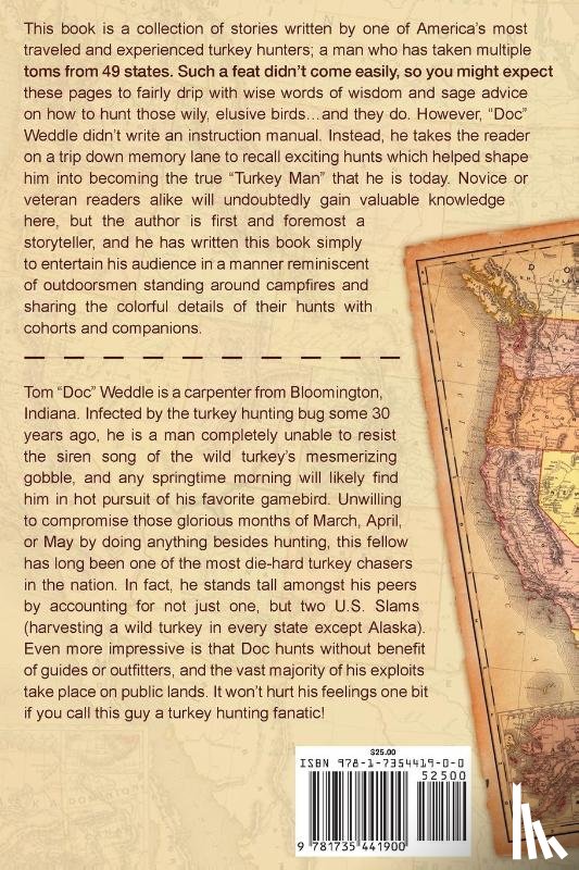 Weddle, Tom Doc - Turkey Tails and Tales from Across the USA