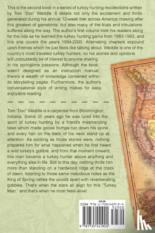 Weddle, Tom Doc - Turkey Tails and Tales from Across the USA