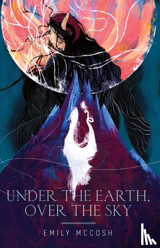 McCosh, Emily - Under the Earth, Over the Sky