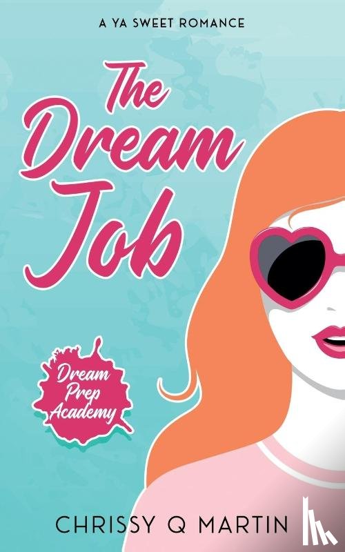 Martin, Chrissy Q - The Dream Job