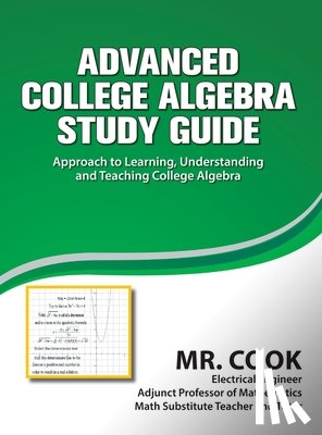 Cook, Harrison K. - Advanced College Algebra Study Guide