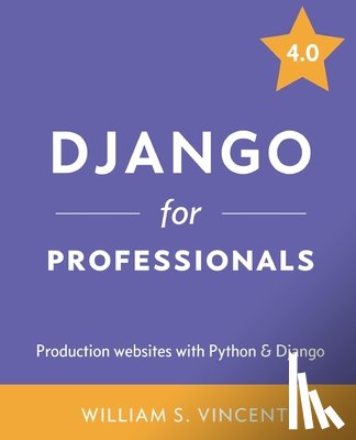 Vincent, William S - Django for Professionals