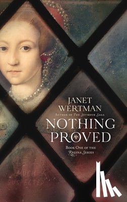 Wertman, Janet - Nothing Proved