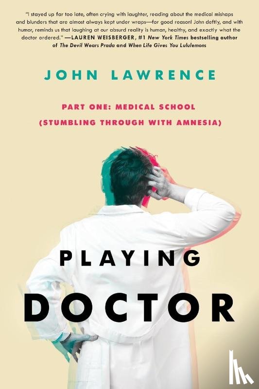 Lawrence, John - Playing Doctor; Part One