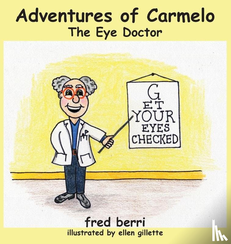 Berri, Fred - Adventures of Carmelo-The Eye Doctor