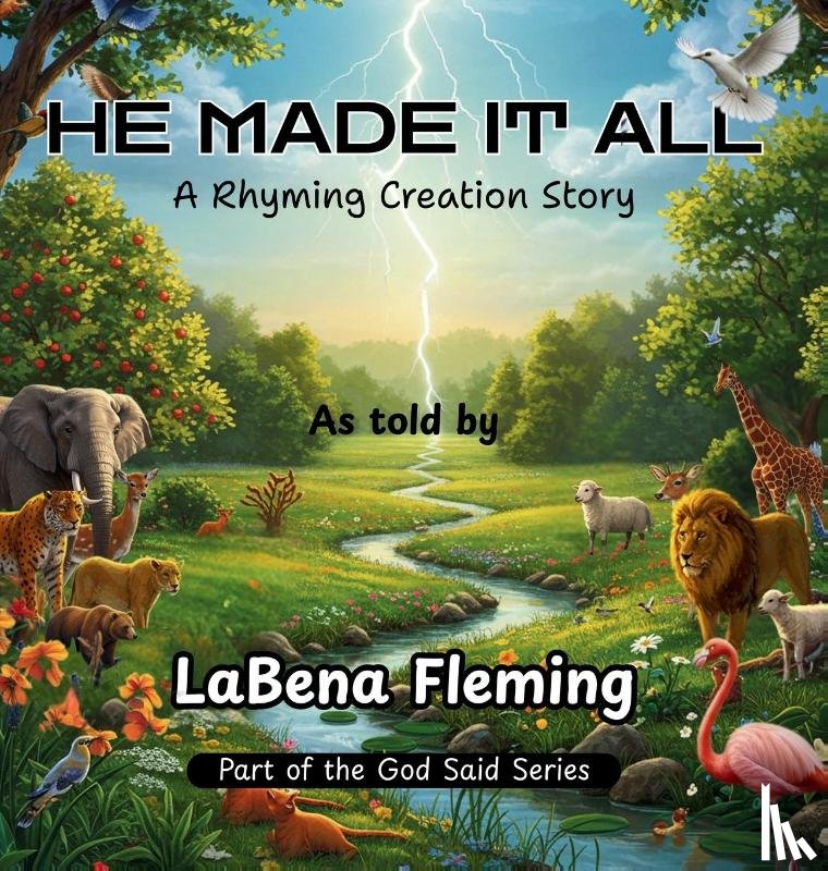 Fleming, Labena - He Made It All