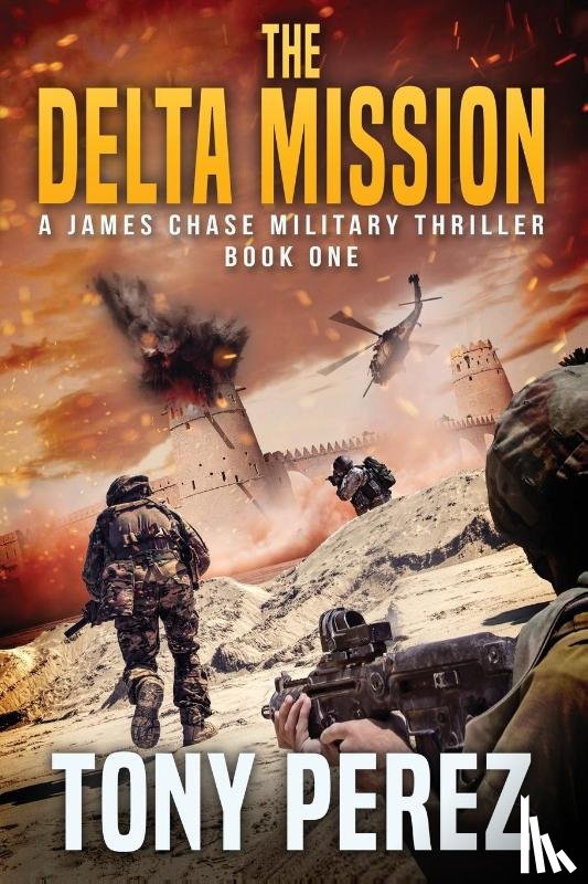 Perez, Tony - The Delta Mission