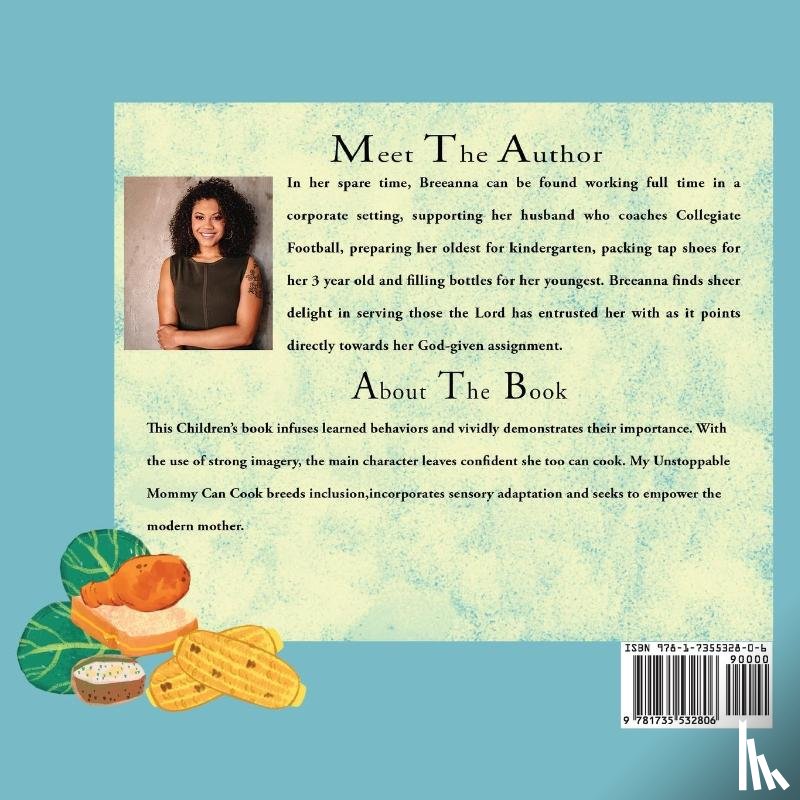 Hill, Breeanna - My Unstoppable Mommy Can Cook