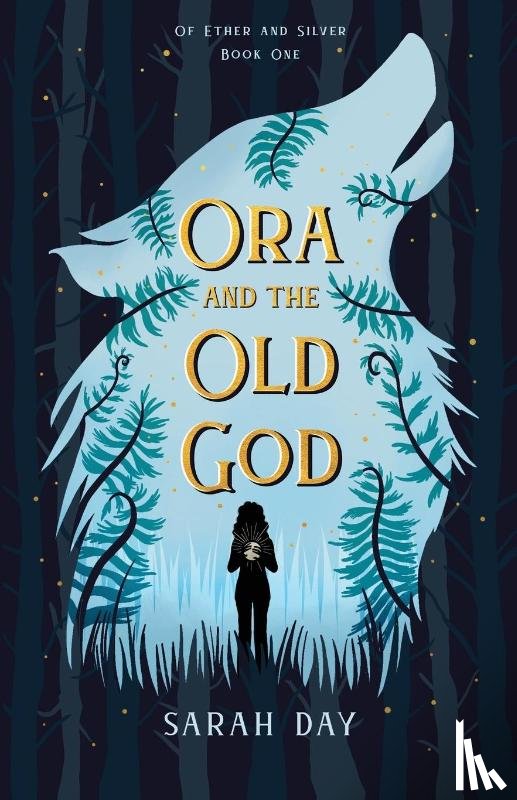 Day, Sarah - Ora and the Old God