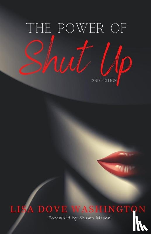 Washington, Lisa Dove - The Power of Shut Up