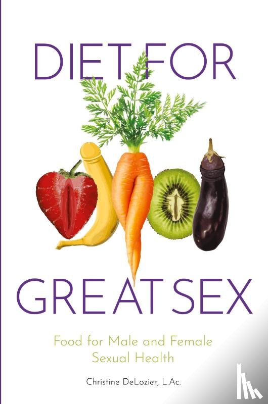 DeLozier, Christine H - Diet for Great Sex