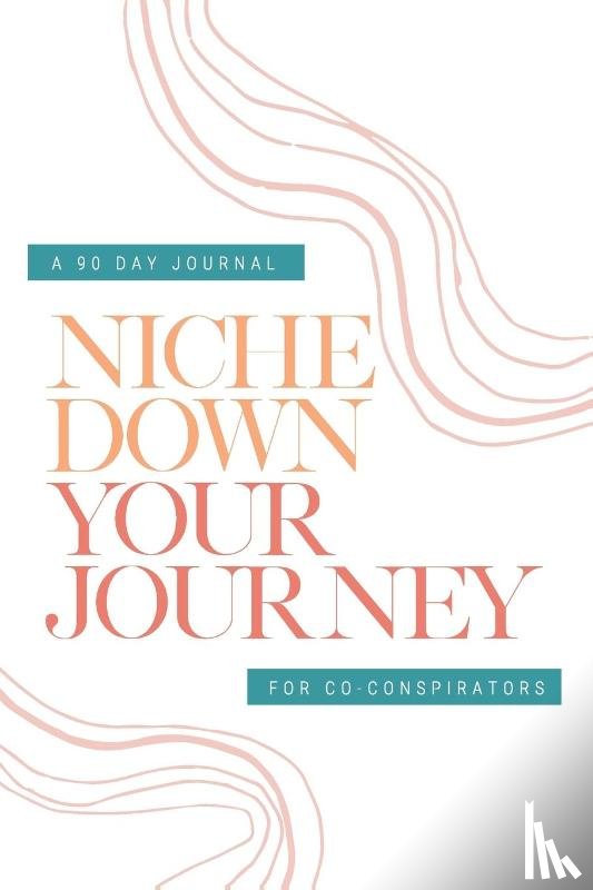 Hill, Myisha T - Check Your Privilege Niche Down Your Journey Journal