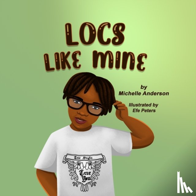 Anderson, Michelle - Locs Like Mine