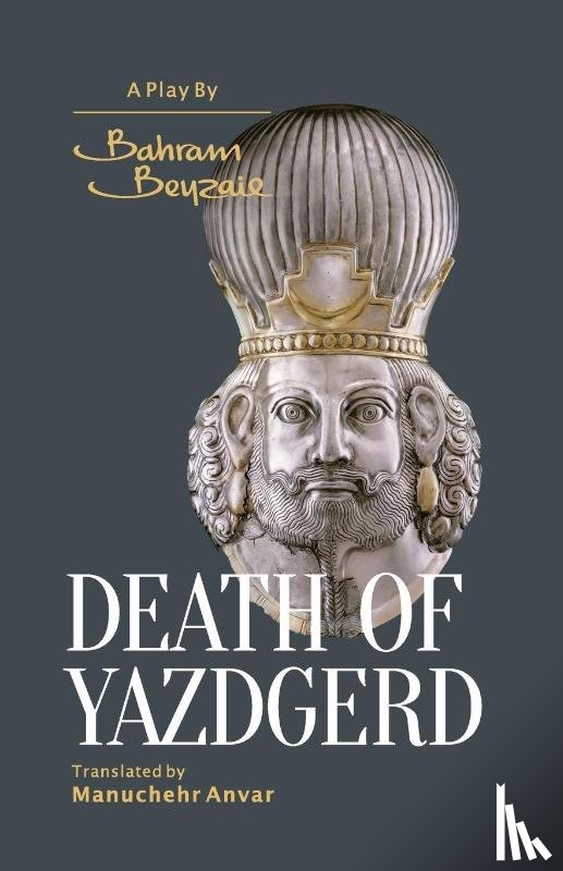 Beyzaie, Bahram - Death of Yazdgerd