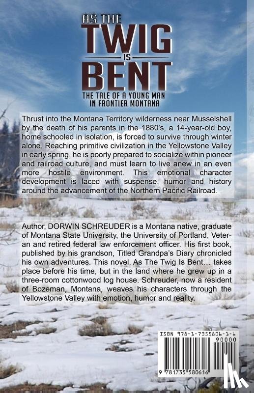 Schreuder, Dorwin L - As The Twig is Bent