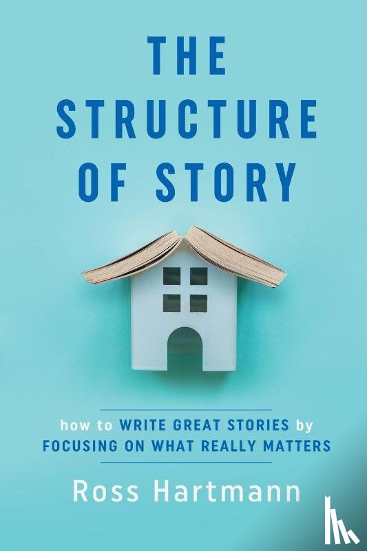 Hartmann, Ross - The Structure of Story