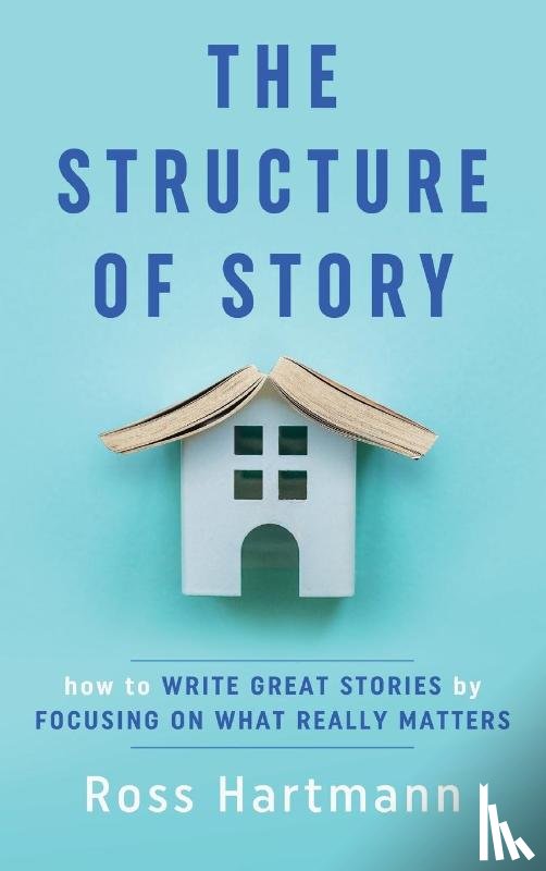 Hartmann, Ross - The Structure of Story