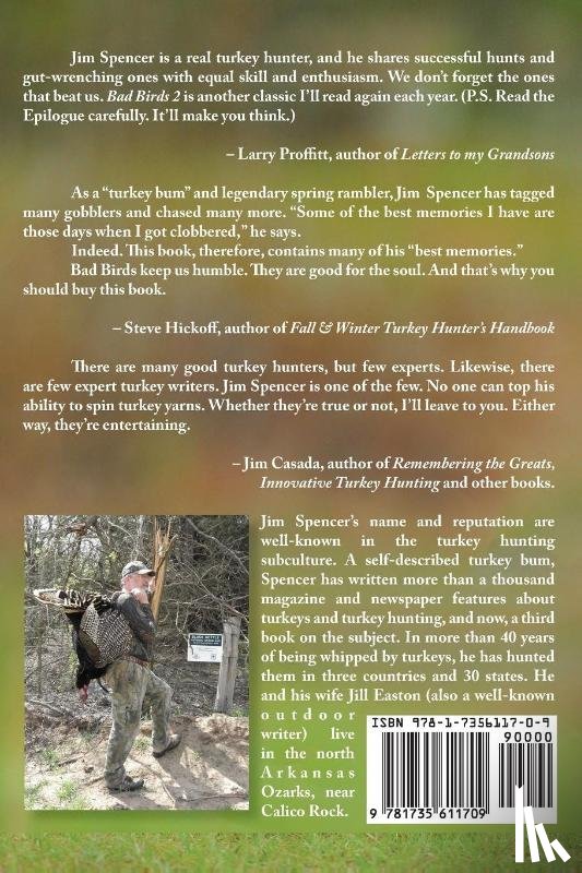 Spencer, Jim - Bad Birds 2 -- Another collection of mostly true stories starring the gobblers we all love to hate