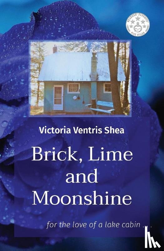 Shea, Victoria Ventris - Brick, Lime and Moonshine