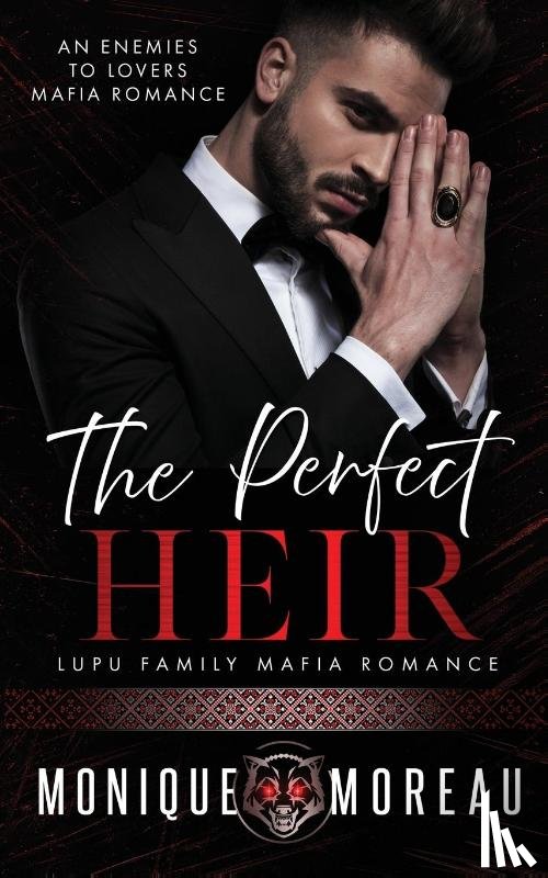 Moreau, Monique - The Perfect Heir