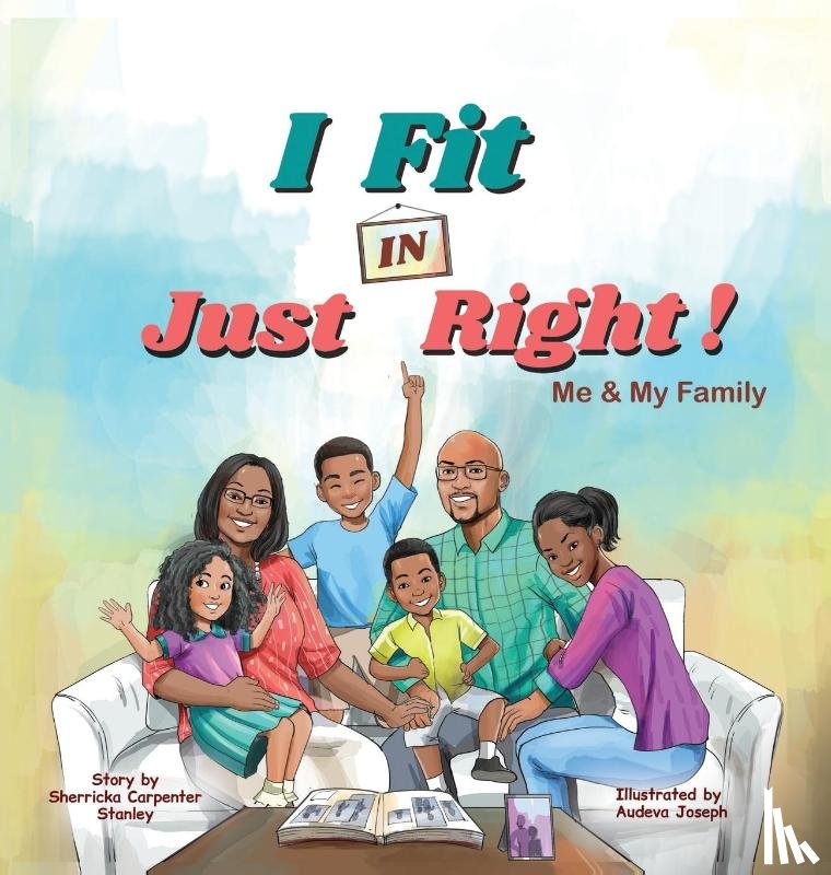 Stanley, Sherricka Carpenter - I Fit IN Just Right!