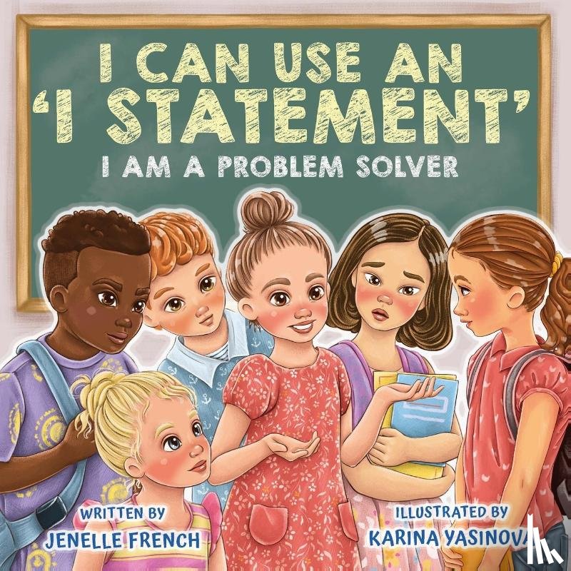 French, Jenelle - I Can Use an I Statement