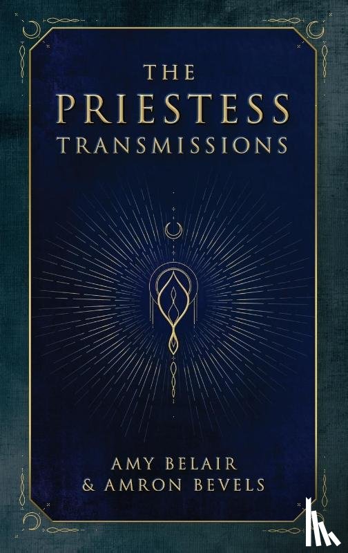 Belair, Amy, Bevels, Amron - The Priestess Transmissions
