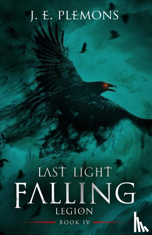 Plemons, J E - Last Light Falling - Legion, Book IV