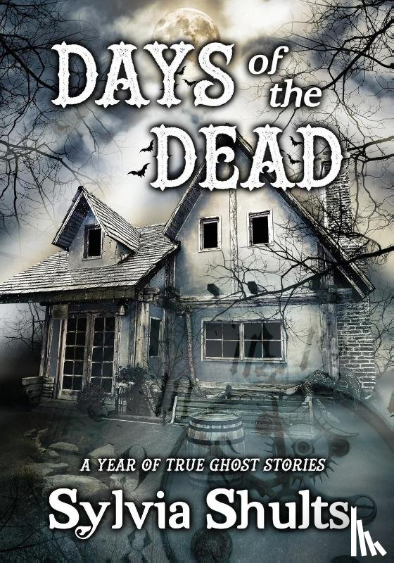 Shults, Sylvia - Days of the Dead