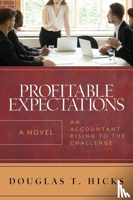Hicks, Douglas T - Profitable Expectations