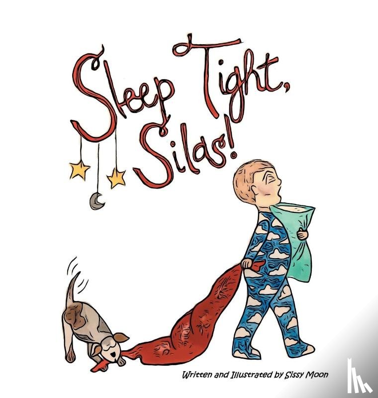 Moon, Sissy - Sleep Tight, Silas