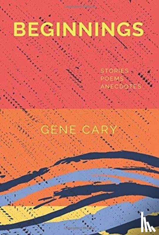 Cary, Gene - Beginnings