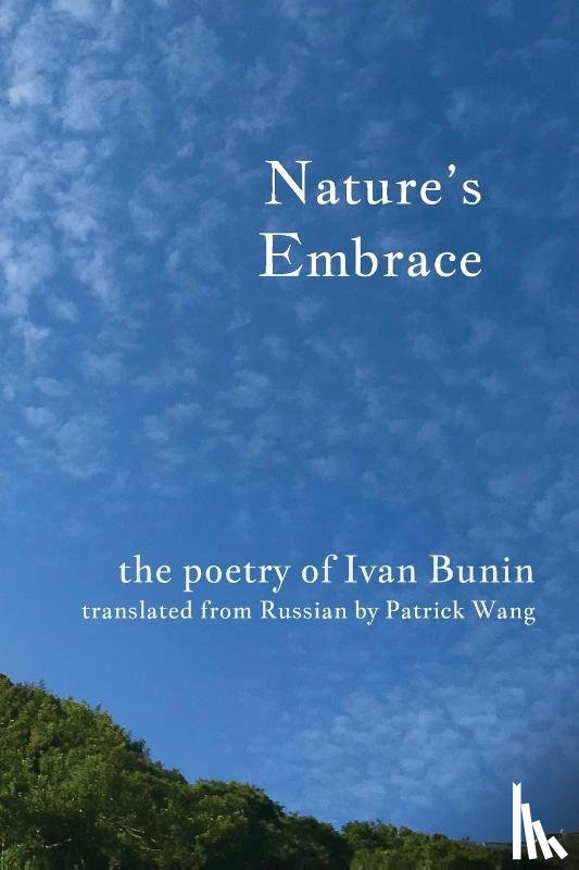 Bunin, Ivan - Nature's Embrace