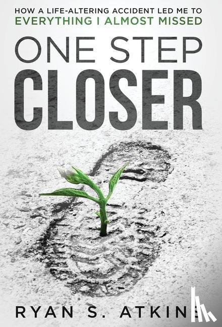 Atkins, Ryan S - One Step Closer